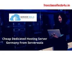 Cheap Dedicated Hosting Server Germany From Serverwala