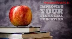 Get a Financial Education | What Do You Need to Know About Financial Literacy | Latest News 
