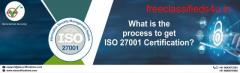 What is the process to get ISO 27001 Certification?