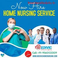 Book Medivic Home Nursing Service in Ranchi with All Medical Benefits