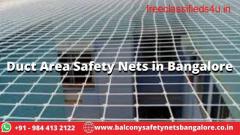 Duct Area Safety Nets in Bangalore  