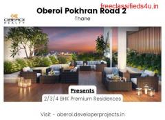 Chic, Urban Living Awaits You At Oberoi Realty Pokhran Road 2 Thane