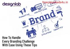 How to handle every branding challenge with ease using these tips