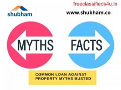 Common loan against property myths busted