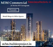 M3M Commercial Sector 83 Gurugram - Unique Concept of Retail Shops And  Office Spaces In Gurgaon