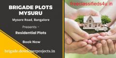 Brigade Mysuru Plots in Bengaluru | The Beginning Of New Living