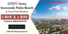 Adani Seawoods Palm Beach 9 Nerul Navi Mumbai - Make Your Living Best