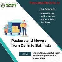 Top Packers and Movers from Delhi to Bathinda with Charges