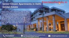 Senior Citizen Apartments in Delhi | Golden Estate