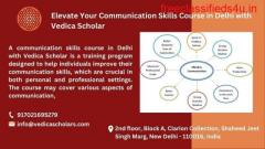 Elevate Your Communication Skills Course in Delhi with Vedica Scholar