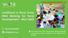 Livelihood in Rural Areas - NGO Working for Rural Development – Wotr NGO