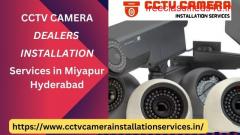 CCTV Camera Dealers and Installation Services in Miyapur Hyderabad