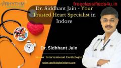 Appoint with the Indore Best Cardiologist - Dr. Sidhhant Jain