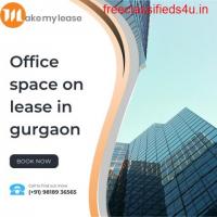 Get Office Space On Lease in gurgaon