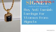Buy Anti Tarnish Earrings for Women from Signets