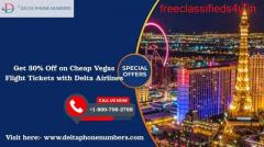 Get 30% Off on Cheap Vegas Flight Tickets with Delta Airlines