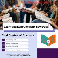 Learn and Earn Company Reviews: Real Stories of Success