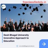 DESH BHAGAT UNIVERSITY INNOVATIVE APPROACH TO EDUCATION
