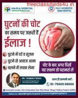 Timely treatment of knee injury is important! - Hajela Hospital Bhopal