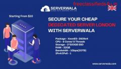 Secure your Cheap Dedicated Server London With Serverwala